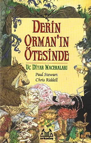 Paul Stewart: Derin Orman'ın Ötesinde (Paperback, Turkish language, Arkadas Yayinlari)