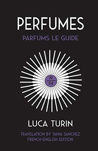 Luca Turin, Tania Sanchez: PERFUMES (Paperback, 2019, Perfuumista Ou, Perfüümista OÜ)