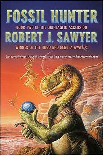 Robert J. Sawyer: Fossil Hunter (Paperback, Tor Books)