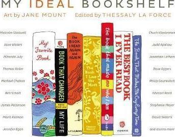 Jane Mount, Thessaly La Force: My ideal bookshelf (2012)