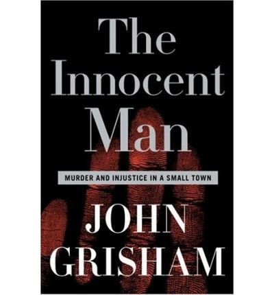 John Grisham: The Innocent Man (Limited Edition) (Doubleday)
