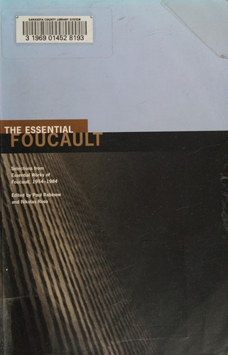 Nikolas Rose, Michel Foucault: The essential Foucault (Hardcover, 2003, New Press)
