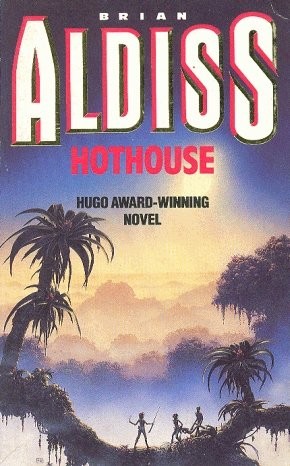 Brian W. Aldiss: Hothouse. (1990, VGSF, Orion Publishing Group, Limited)