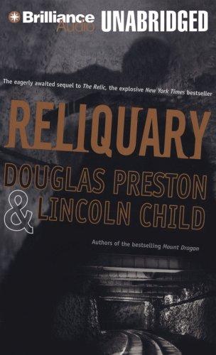 Douglas Preston, Lincoln Child: Reliquary (AudiobookFormat, 2008, Brilliance Audio on CD Unabridged)