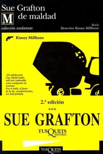 Sue Grafton: M De Maldad / M Is for Malice (Paperback, Spanish language, 2002, TusQuets)