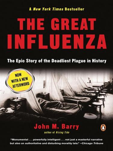 John M. Barry: The Great Influenza (EBook, 2008, Penguin Group USA, Inc.)