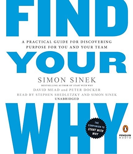 Simon Sinek, David Mead, Peter Docker: Find Your Why (AudiobookFormat, Penguin Audio)