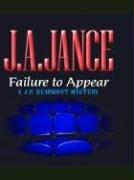 J. A. Jance: Failure to appear (2003, Thorndike Press)