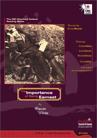 Oscar Wilde: The Importance of Being Ernest (2001, Canadian Broadcasting Corporation (CBC Audio))