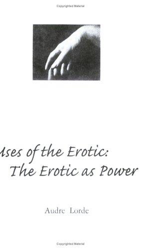 Audre Lorde: The Uses of the Erotic (Paperback, 2000, Kore Pr)