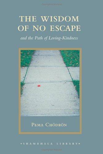 Pema Chödrön: The Wisdom of No Escape (Hardcover, 2010, Shambhala)