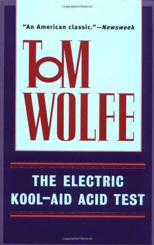 Tom Wolfe: The Electric Kool-Aid Acid Test (1999)