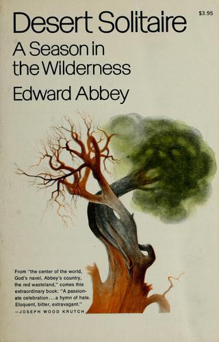 Edward Abbey: Desert solitaire (1990)