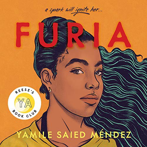 Yamile Saied Méndez: Furia (AudiobookFormat, 2020, Workman Publishing Co. Inc and Blackstone Publishing, Workman Publishing Co. Inc)