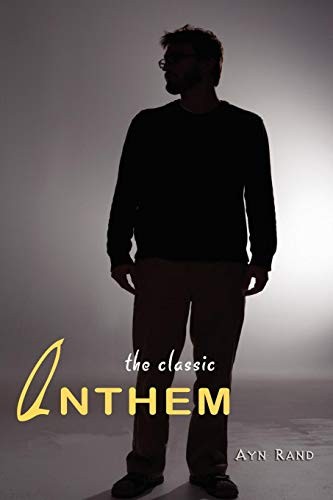 Ayn Rand: Anthem (2010, Lits)