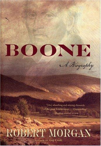 Robert Morgan: Boone (2007)