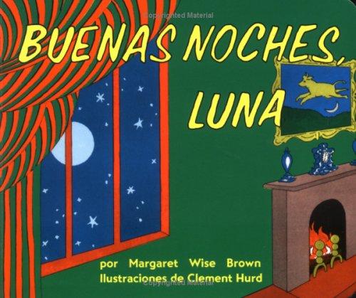 Jean Little: Buenas noches, Luna (Goodnight Moon, Spanish Edition) (Spanish language, 2002, Rayo, HarperCollins Espanol)