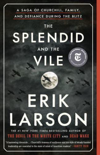 Erik Larson: The Splendid and the Vile (Paperback, 2022, Crown Publishing Group)