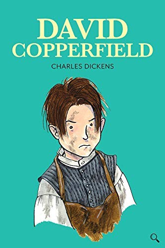 Charles Dickens, Karen Donnelly, Gill Tavner: David Copperfield (Hardcover, 2020, Baker Street Press)