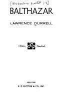 Lawrence Durrell: Balthazar (1961, Dutton)