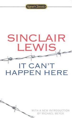 Sinclair Lewis: It Can't Happen Here (Signet Classics) (2005, Signet Classics)