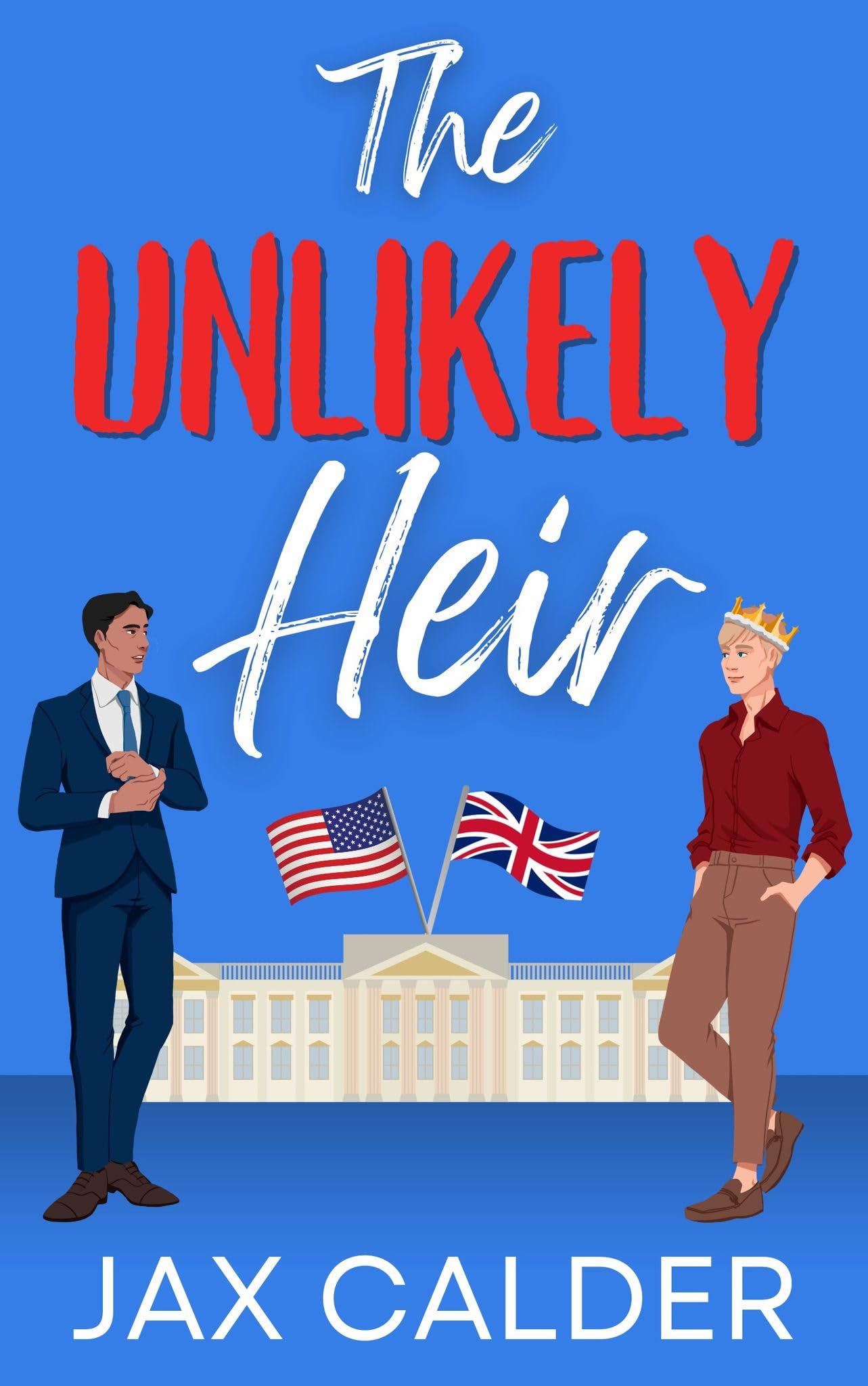 Jax Calder: The Unlikely Heir (english language)