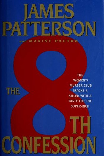 James Patterson, Maxine Paetro: The 8th confession (2009, Little, Brown and Company)