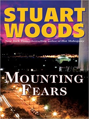 Stuart Woods: Mounting fears (2009, Thorndike Press)