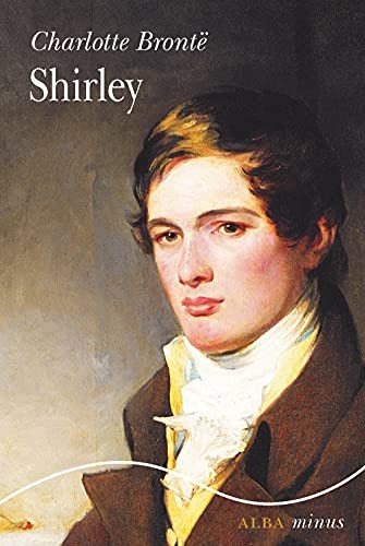 Charlotte Brontë, Gemma Moral Bartolomé: Shirley (Paperback, 2021, ALBA, Alba Editorial)