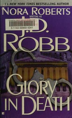 Nora Roberts: Glory in Death (1995, Berkley Books)