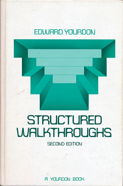 Edward Yourdon: Structured Walkthroughs (Hardcover, 1979, Prentice-Hall)