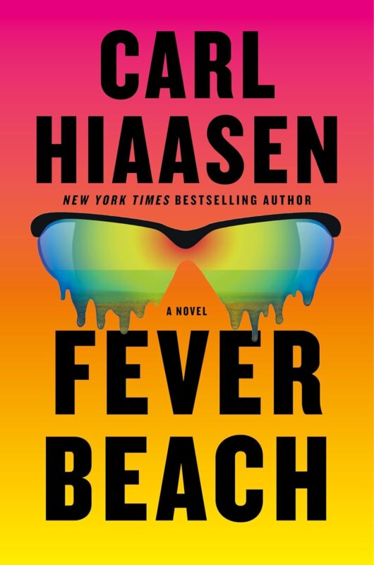 Carl Hiaasen: Fever Beach