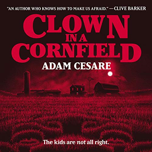 Jesse Vilinsky, Adam Cesare: Clown in a Cornfield (AudiobookFormat, Harpercollins, HarperCollins)