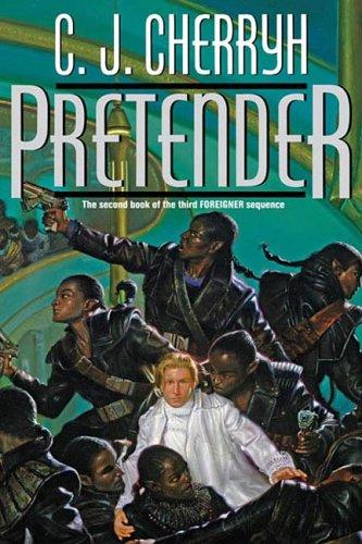 C.J. Cherryh: Pretender (Foreigner 8) (Hardcover, DAW Hardcover)