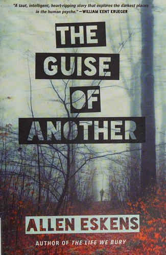 Allen Eskens: The guise of another (2015)