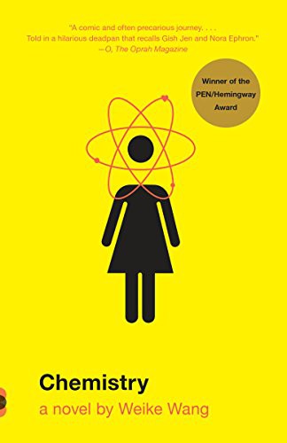 Weike Wang: Chemistry (Paperback, 2018, Vintage)