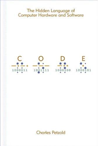 Charles Petzold: Code (Paperback, 2000, Microsoft Press)