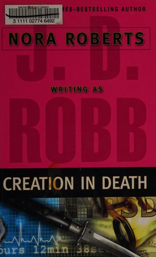 Nora Roberts: Creation in Death (Wheeler Large Print Book Series) (Hardcover, 2007, Wheeler Publishing)