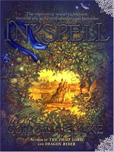 Cornelia Funke: Inkspell (2006, Thorndike Press, Scholastic)