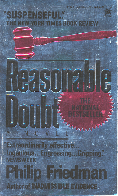 Philip Friedman: Reasonable Doubt (Paperback, 1990, Ivy Books)