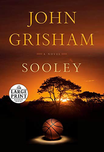 John Grisham: Sooley (Paperback, 2021, Random House Large Print)