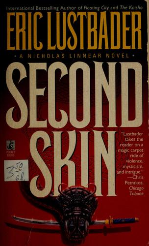 Eric Van Lustbader: Second Skin (Paperback, 1996, Pocket)