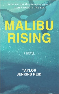 Taylor Jenkins Reid: Malibu Rising (2021, Random House, Incorporated)