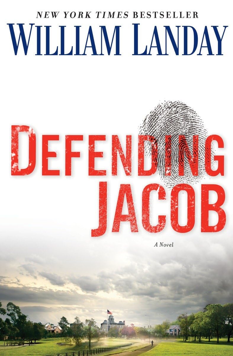 William Landay: Defending Jacob (Hardcover, 2012, Delacorte Press)