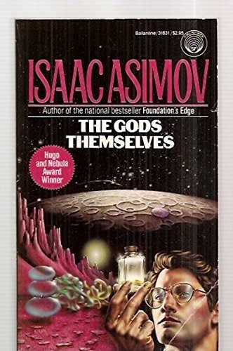 Isaac Asimov: The Gods Themselves (Paperback, Del Rey)