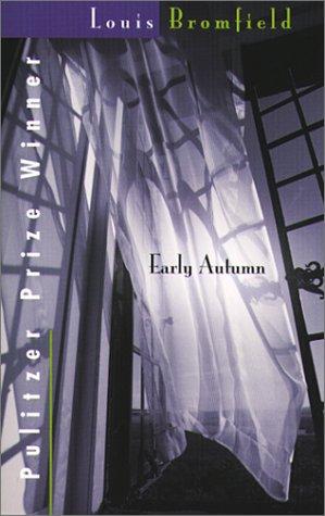 Louis Bromfield: Early autumn (2000, Wooster Book Co.)