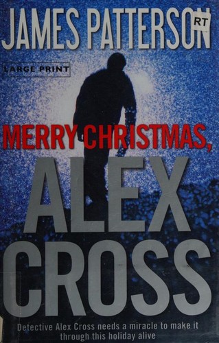 James Patterson: Merry Christmas, Alex Cross (Hardcover, 2012, Little, Brown and Company)