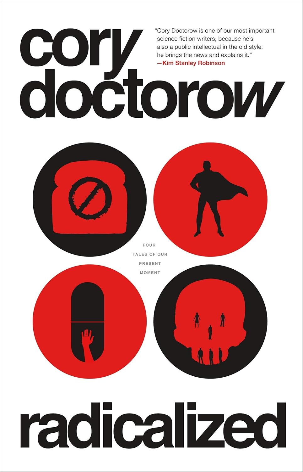 Cory Doctorow: Radicalized (2019, Tor Books)