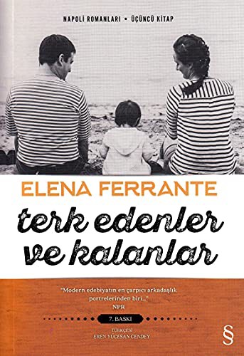 Elena Ferrante: Terk Edenler ve Kalanlar (Paperback, 2000, Everest Yayinlari)