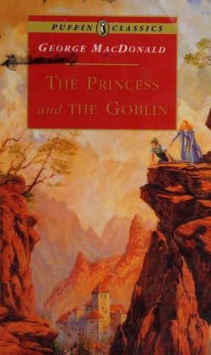 George MacDonald: The Princess and the Goblin (1996, Puffin Books)